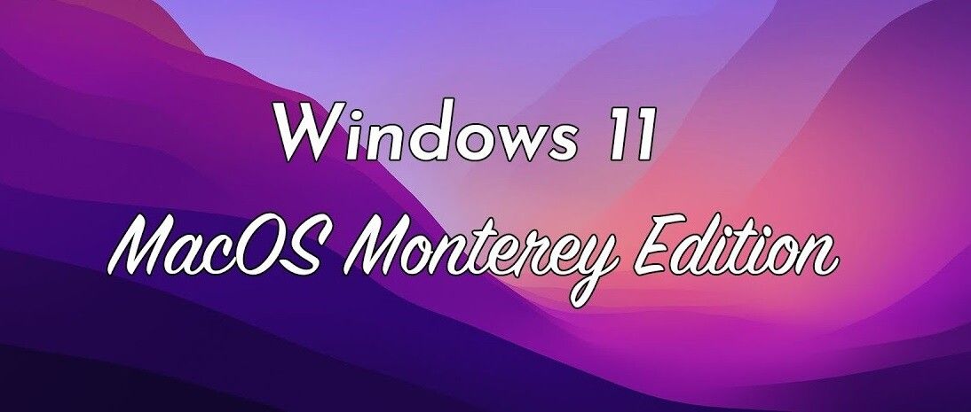 windows-macos-monterey-edition.jpeg