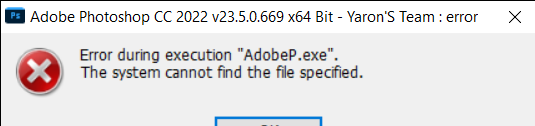 Adobe Photoshop CC 2022 v23.5.0.669 x64 Bit - Yaron'S Team _ error 09_04_2023 00_37_48.png
